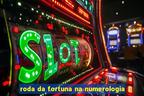 roda da fortuna na numerologia